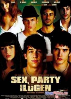 Секс, вечеринки и ложь (2009)